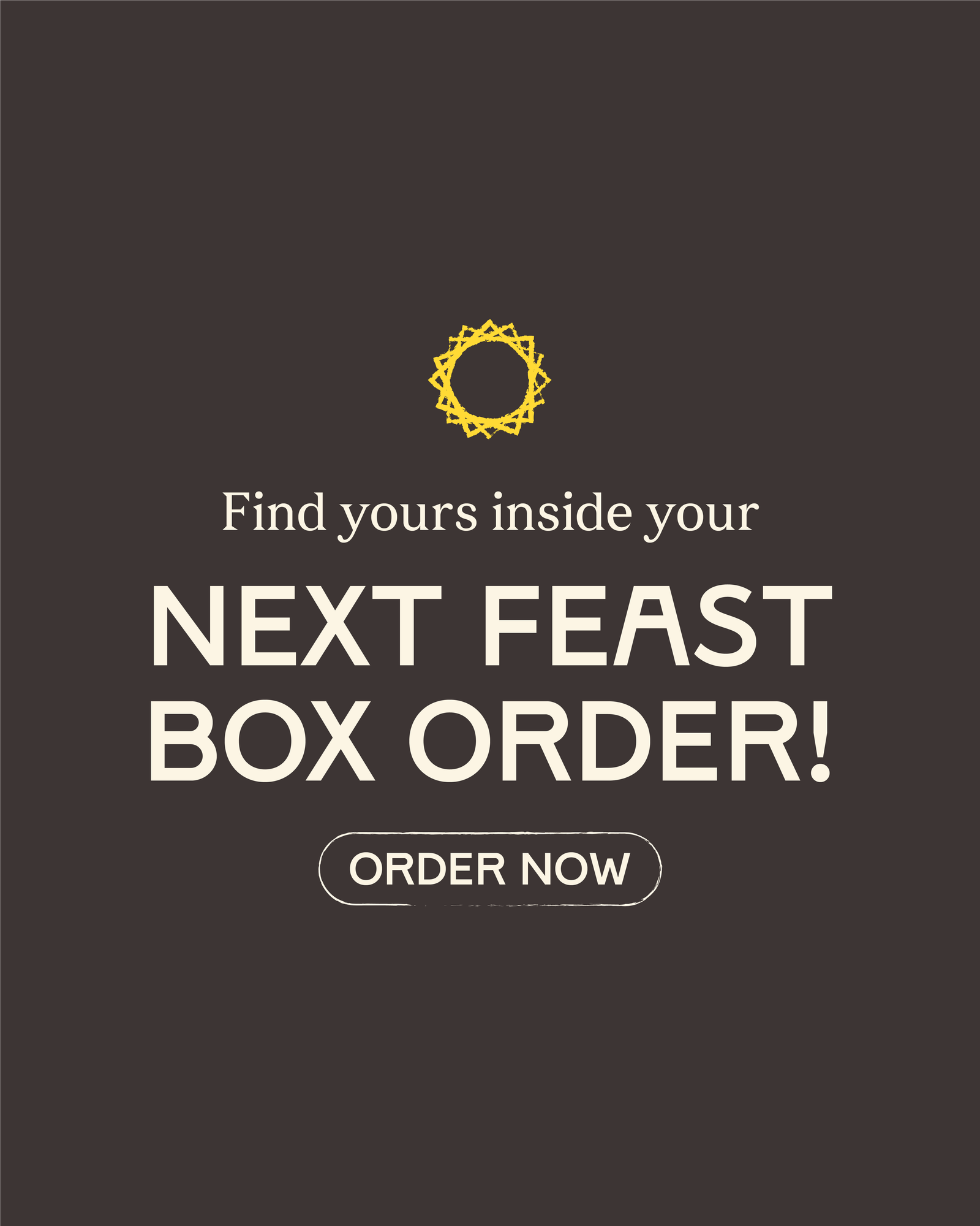 The Golden Ticket: order now